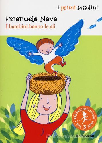 I bambini hanno le ali di Emanuela Nava edito da Mondadori