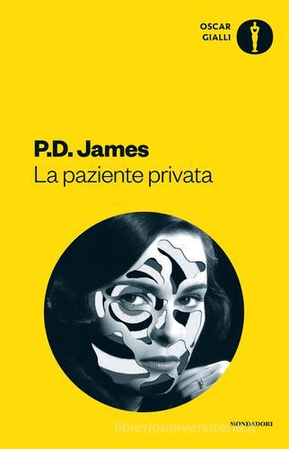 La paziente privata di P. D. James edito da Mondadori