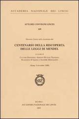 Centenario della riscoperta delle leggi di Mendel. Giornata lincea nella ricorrenza (Roma, 9 novembre 2000) edito da Accademia Naz. dei Lincei