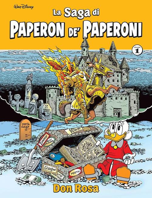 La saga di Paperon de' Paperoni vol.1 di Don Rosa edito da Panini Comics