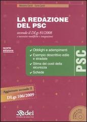 La redazione del PSC secondo il DLgs 81/2008 e successive modifiche e integrazioni. Con CD-ROM di Massimo Caroli, Carlo Caroli edito da DEI