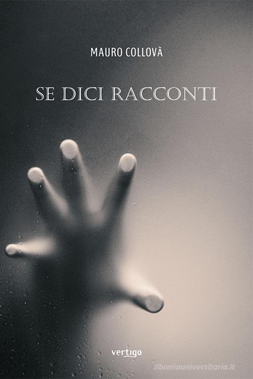 Se dici racconti di Mauro Collovà edito da Vertigo