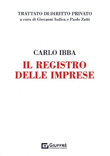 Il registro delle imprese di Carlo Ibba edito da Giuffrè