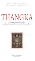 Thangka. Sette dipinti tibetani su stoffa del Museo nazionale d'arte orientale «Giuseppe Tucci» edito da De Luca Editori d'Arte