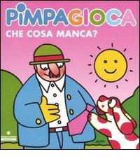 Pimpagioca. Che cosa manca? di Altan edito da Franco Cosimo Panini