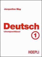 Deutsch vol.1 di Jacqueline May edito da Hoepli