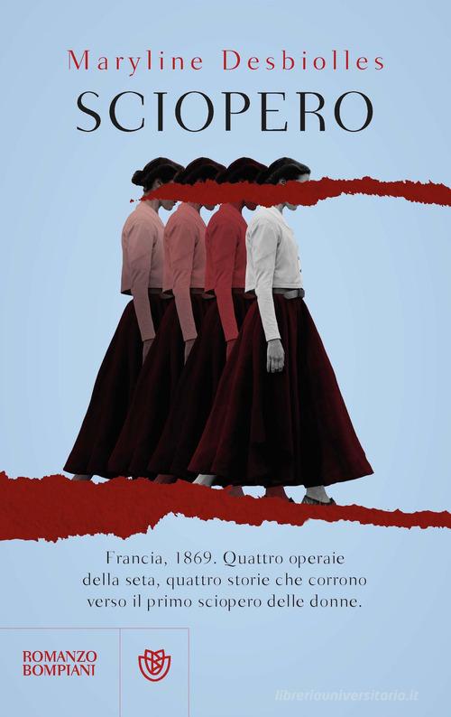Libro Sciopero di Maryline Desbiolles Narratori stranieri di Bompiani