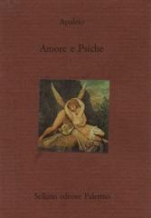 Amore e Psiche di Apuleio edito da Sellerio Editore Palermo