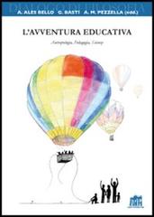 L' avventura educativa. Antropologia, Pedagogia, Scienze edito da Lateran University Press