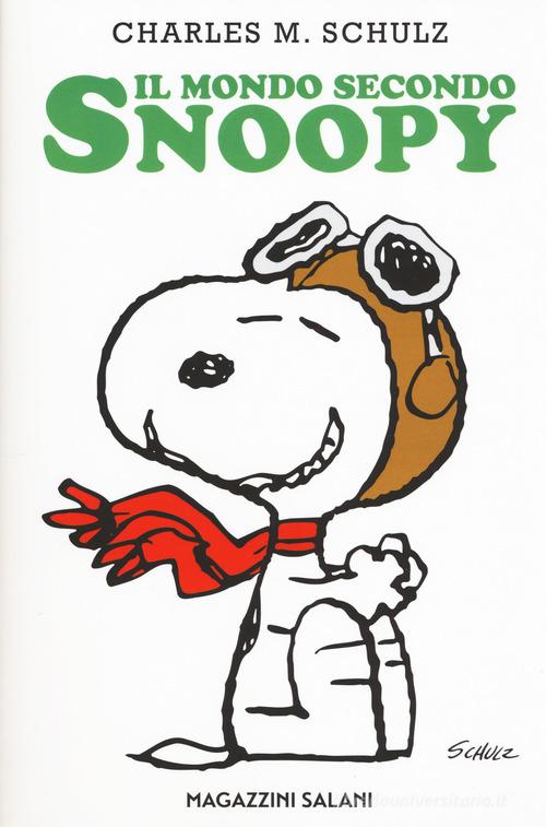 Il mondo secondo Snoopy di Charles M. Schulz edito da Magazzini Salani