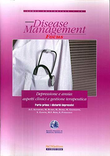 Depressione e ansia. Aspetti clinici e gestione terapeutica vol.1 edito da Pacini Editore