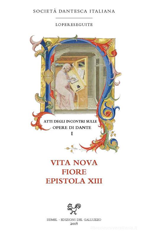 Atti degli incontri sulle opere di Dante vol.1 edito da Sismel