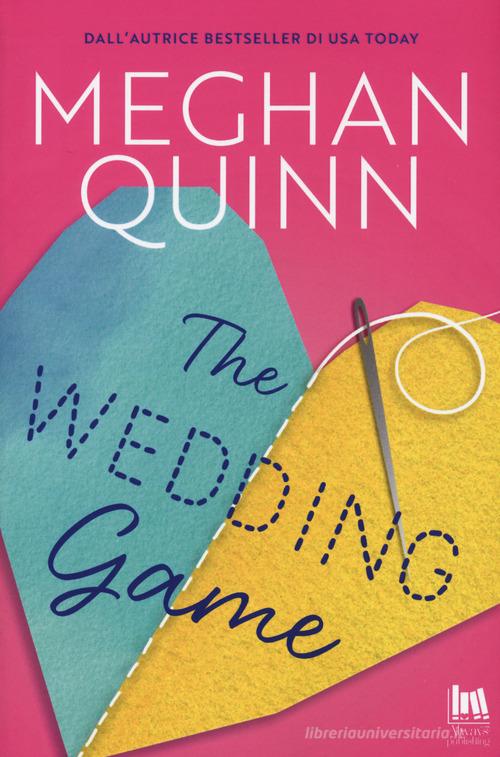 The wedding game. Ediz. italiana di Meghan Quinn edito da Always Publishing