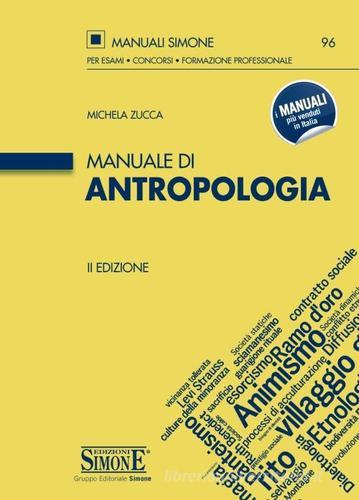 Manuale di antropologia di Michela Zucca edito da Edizioni Giuridiche Simone