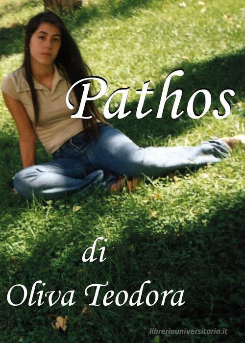 Libro Pathos di Teodora Oliva di Youcanprint