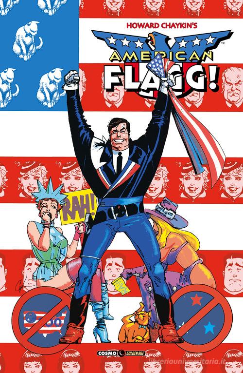 American Flagg! vol.6 di Howard Chaykin edito da Editoriale Cosmo