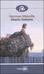 Diario italiano di Herman Melville edito da Robin