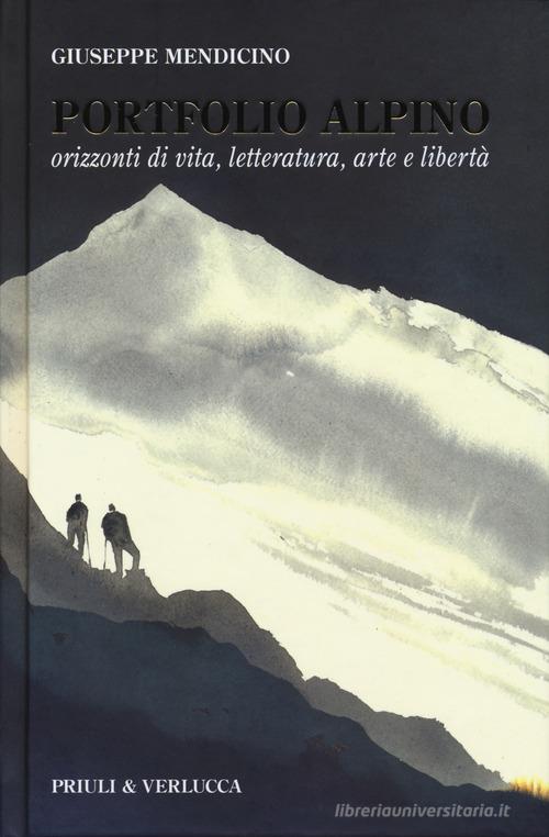 Portfolio alpino di Giuseppe Mendicino edito da Priuli & Verlucca