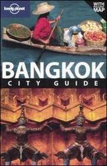 Bangkok. Con pianta. Ediz. inglese di Andrew Burke, Austin Bush edito da Lonely Planet