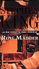 Rose Madder di Stephen King edito da Mondadori
