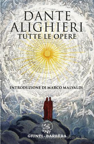 Tutte le opere di Dante Alighieri 9788809908581 in Saggi