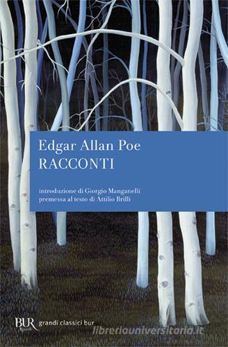 I racconti di Edgar Allan Poe edito da Rizzoli