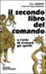 Il secondo libro del comando o l'arte di evocare gli spiriti di Cornelio Enrico Agrippa edito da Edizioni Mediterranee
