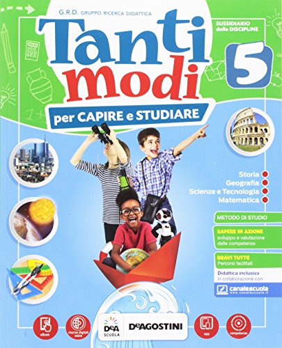 Tanti modi per capire e studiare. Per la Scuola elementare. Con e-book. Con espansione online. Con 3 libri: Bravi tutti-Quaderno scientifico-Quaderno antropologico vol.2 edito da De Agostini