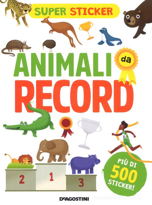 Animali da record. Super sticker. Ediz. a colori di Mattia Cerato edito da AMZ
