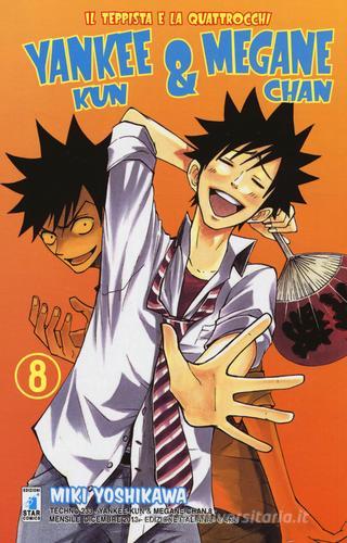 Yankee-Kun & Megane-Chan il teppista e la quattrocchi vol.8 di Miki Yoshikawa edito da Star Comics