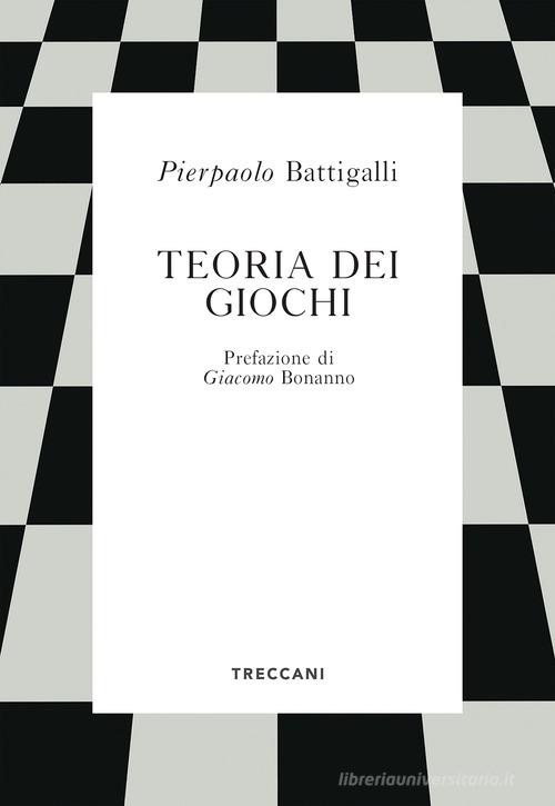 Teoria dei giochi di Pierpaolo Battigalli edito da Treccani