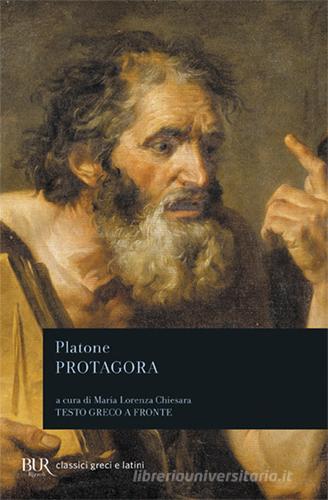 Protagora. Testo greco a fronte di Platone edito da Rizzoli