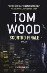 Scontro finale di Tom Wood edito da Time Crime