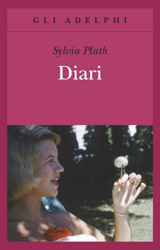 Diari di Sylvia Plath: Bestseller in Letterati - 9788845918599