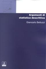 Argomenti di statistica descrittiva di Giancarlo Bettuzzi edito da CLUEB