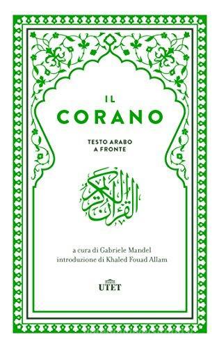 Il Corano. Testo originale a fronte. Con e-book: Bestseller in Corano -  9788851138592