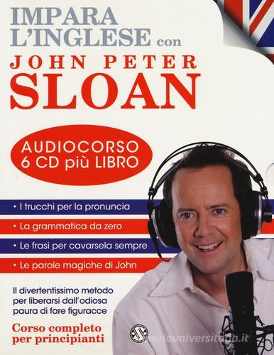 Impara l'inglese. Corso completo per principianti. CD Audio. Con libro di John Peter Sloan edito da Salani