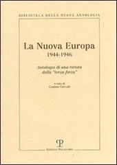 La Nuova Europa 1944-1946. Antologia di una rivista della «terza forza» edito da Polistampa