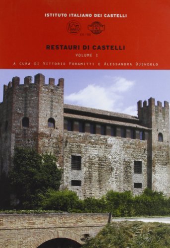Restauri di castelli vol.1 edito da Gaspari