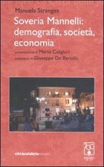 Soveria Mannelli: demografia, società, economia di Manuela Stranges edito da Città Calabria