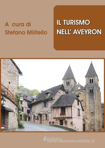 Il turismo nell'Aveyron edito da EBS Print
