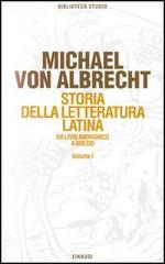 Storia della letteratura latina vol.1 di Michael von Albrecht edito da Einaudi