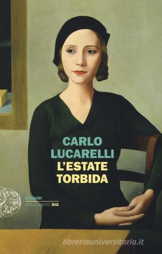 L' estate torbida di Carlo Lucarelli edito da Einaudi