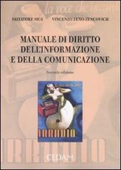 Manuale di diritto dell'informazione e della comunicazione di Salvatore Sica, Vincenzo Zeno Zencovich edito da CEDAM