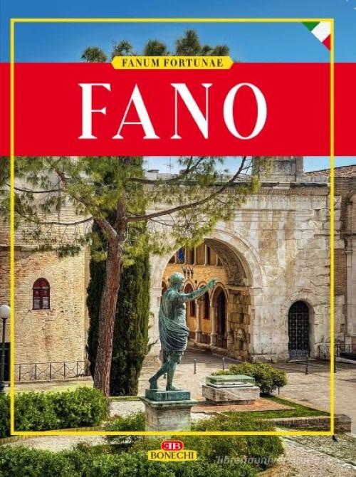Fano. Fanum Fortunae di Patrizia Fabbri, Giulia Fonnesu edito da Bonechi