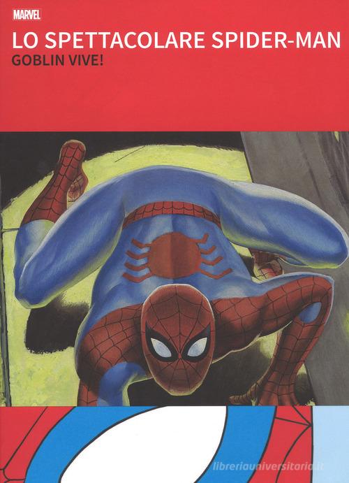 Lo spettacolare Spider-Man di Stan Lee, John Jr. Romita, Larry Lieber edito da Panini Comics