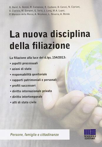 La nuova disciplina della filiazione di Paolo Morozzo Della Rocca edito da Maggioli Editore