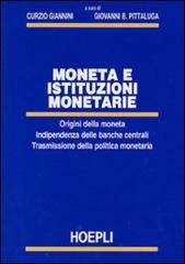 Moneta e istituzioni monetarie edito da Hoepli
