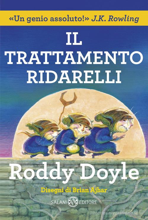 Il trattamento ridarelli di Roddy Doyle edito da Salani