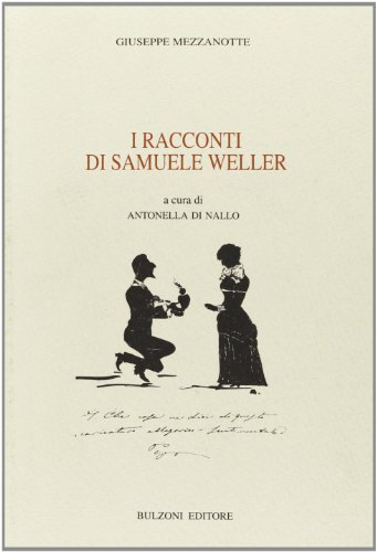I racconti di Samuele Weller di Giuseppe Mezzanotte edito da Bulzoni